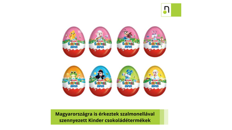 Magyarországra is érkezett szalmonellás Kinder csokoládé