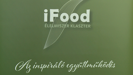 Bővülő lehetőségekről tartott fórumot az iFood Élelmiszer Klaszter