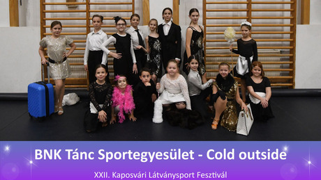 BNK Tánc Sportegyesület - Cold outside